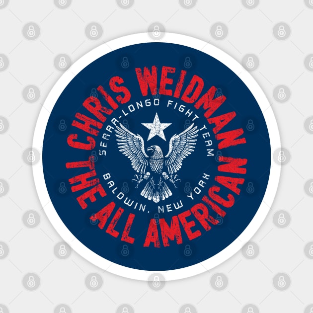 Chris The All American Weidman Magnet by huckblade